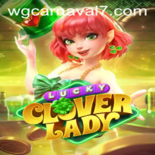 Discover the Thrills of LuckyCloverLady: A Carnival of Winning Chances